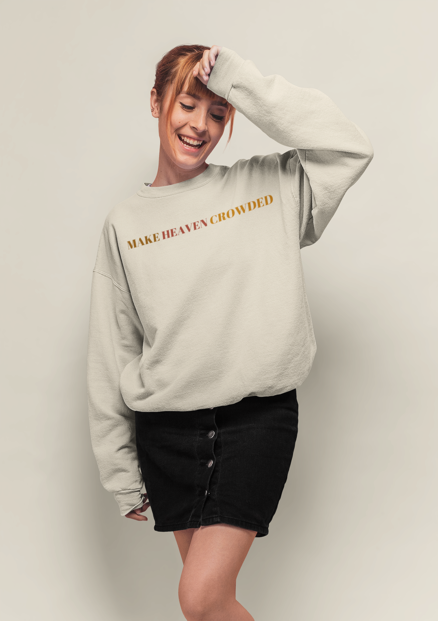 Make Heaven Crowded Crewneck Sweatshirt
