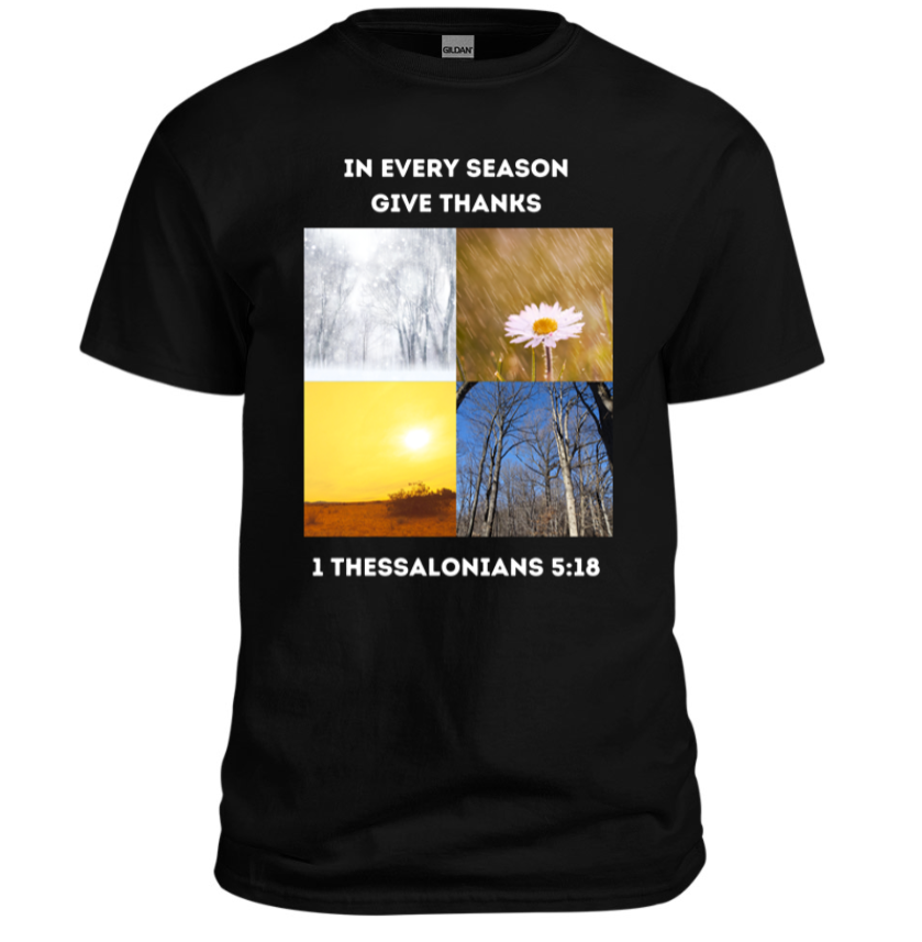 In every season give thanks Christian Shirt