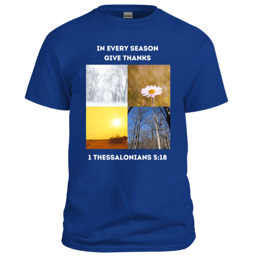 In every season give thanks Christian Shirt