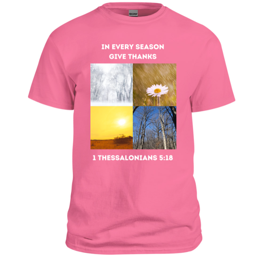 In every season give thanks Christian Shirt