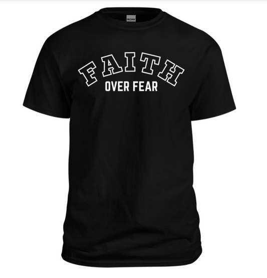 Faith over Fear Plain style Shirt