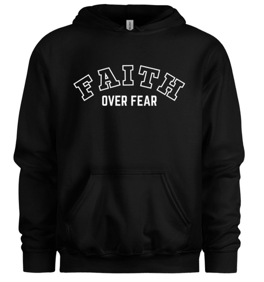 Faith over Fear Plain style Hoodie