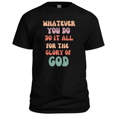 All for the glory of God Christian Shirt