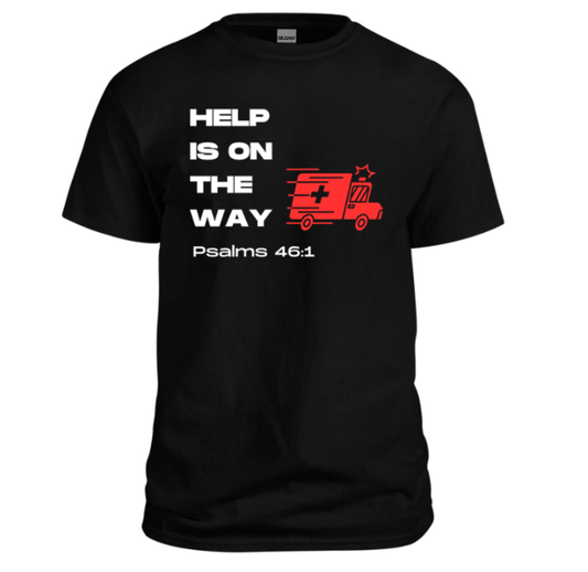 Help is on the Way Shirt