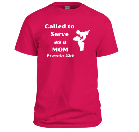 Called to Serve as a Mom Christian Shirt