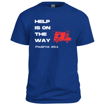 Help is on the Way Shirt