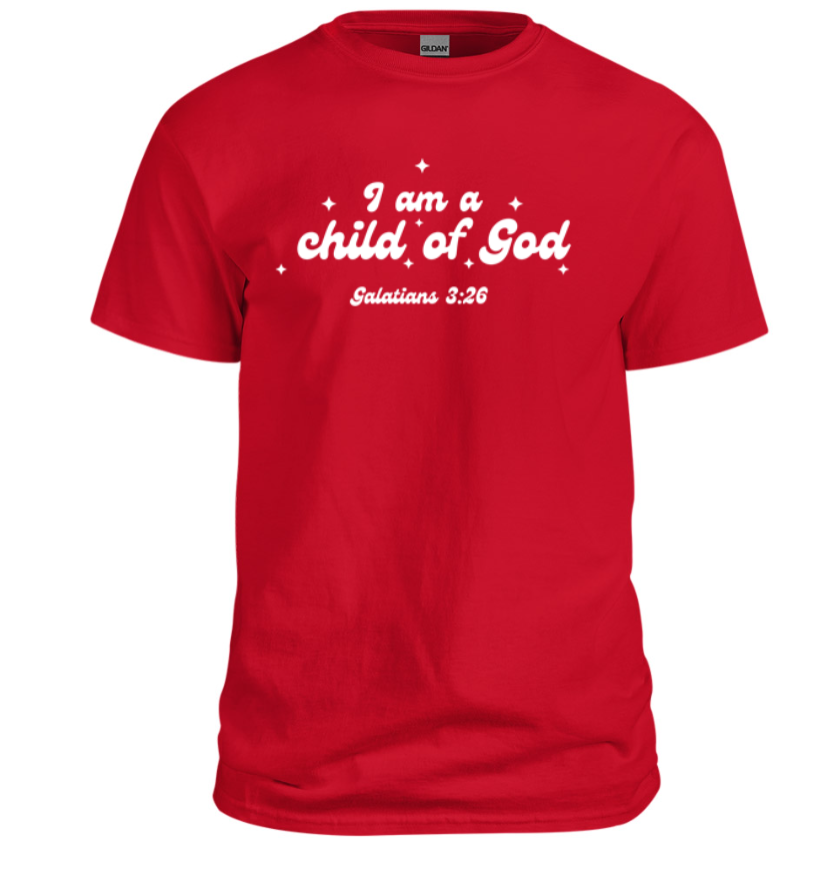 I am a Child of God Christian Shirt